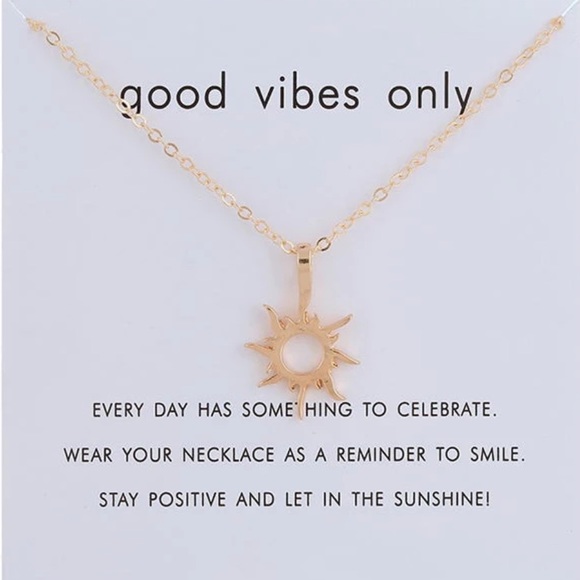 Jewelry - Dainty Good vibes Sun necklace NWOT